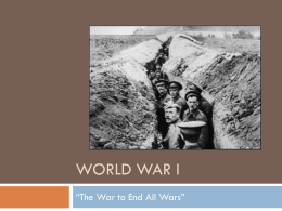 WORLD WAR I “The War to End All Wars”   http://www.history.com/topics/world-wari/videos#wwi-firsts Triple Alliance     Germany Austria-Hungary (very powerful at this time) Italy.