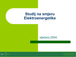 Studij na smjeru Elektroenergetike  siječanj 2004. Zavod za visoki napon i energetiku Osobna iskaznica   osnovan 1934.