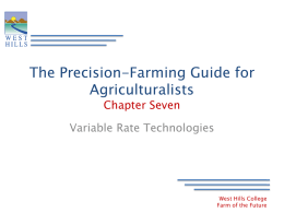 The Precision-Farming Guide for Agriculturalists Chapter Seven  Variable Rate Technologies  West Hills College Farm of the Future.