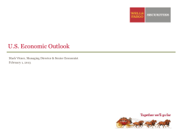 U.S. Economic Outlook Mark Vitner, Managing Director & Senior Economist February 1, 2013