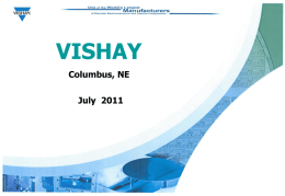 VISHAY Columbus, NE  July 2011 Dale started with only 3 employees, in a small 2 room building in downtown Columbus - Gottberg Auto.