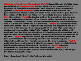 Welcome to Tom Peters &ldquo;PowerPoint World&rdquo;! Beyond the set of slides here, you will find at tompeters.com the last eight years.