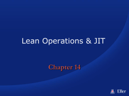 Lean Operations & JIT Chapter 14 Learning Objectives  You should be able to: 1.
