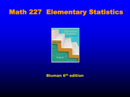 Math 227 Elementary Statistics  Bluman 6th edition CHAPTER 1 The Nature of Probability and Statistics.