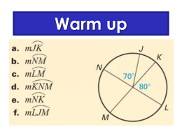Warm up Case I:  Central Angle: Vertex is A AT the center  P   B  Central ANGLE = ARC.