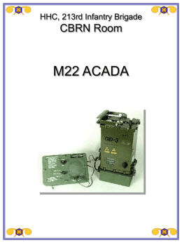 HHC, 213rd Infantry Brigade  CBRN Room  M22 ACADA Team Certification Turn-in Documents DA Forms 2404/5988-E.