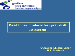 Wind tunnel protocol for spray drift assessment  Ch. Stainier, F. Lebeau, Destain M.-F., Schiffers B.