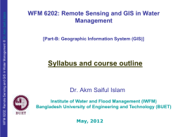 WFM 6202: Remote Sensing and GIS in Water Management © Dr.
