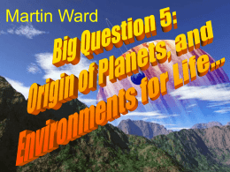 Martin Ward Our Solar System – unique or ubiquitous?  A "planet" is defined as a celestial body that (a) is in orbit.