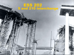 ESS 202  5 and 210 interchange Global tour of quakes California Rest of country Biggest quakes 1960 Chile, 1964 Alaska, 2004 Sumatra  Rest of world Japan, Turkey,