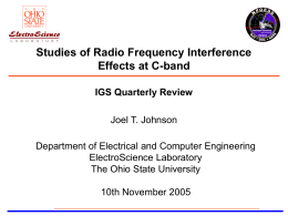 Studies of Radio Frequency Interference Effects at C-band IGS Quarterly Review Joel T.