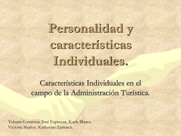 Personalidad y características Individuales. Características Individuales en el campo de la Administración Turística.  Yohana Contreras.