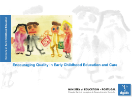 Encouraging Quality In Early Childhood Education and Care Are The Proposed Analytical Questions Most Relevant To Answer The Overarching Policy Question.