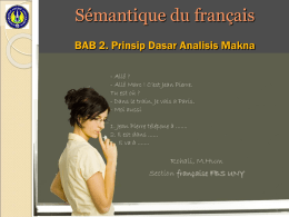 Sémantique du français BAB 2. Prinsip Dasar Analisis Makna  Rohali, M.Hum Section française FBS UNY.