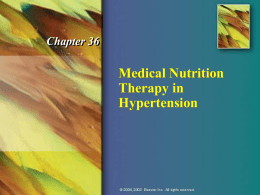 Chapter 36  Medical Nutrition Therapy in Hypertension Hypertension   Persistently high arterial blood pressure, defined as systolic blood pressure above 140 mm Hg and/or diastolic blood pressure above.