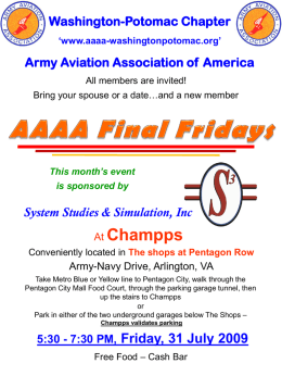 Washington-Potomac Chapter ‘www.aaaa-washingtonpotomac.org’  Army Aviation Association of America All members are invited! Bring your spouse or a date…and a new member  This month’s event is sponsored.