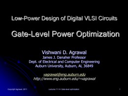 Low-Power Design of Digital VLSI Circuits  Gate-Level Power Optimization Vishwani D. Agrawal  James J.