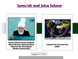 Jumu'ah and Jalsa Salana  Sermon Delivered by Hadhrat Mirza Masroor Ahmad (aba); Head of the Ahmadiyya Muslim Community  relayed live all across the globe  August 21st 2015 NOTE: