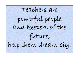 Teachers are powerful people and keepers of the future, help them dream big! Estetika  Disusun Kembali dari Buku Stewart Dunn: Craft Design and Technology/A Complete.