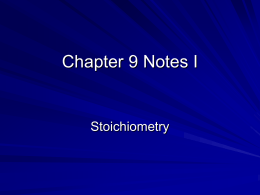 Chapter 9 Notes I  Stoichiometry Stoichiometry Calculations of quantities in chemical reactions This means using balanced equations to calculate quantities of chemicals used in a chemical reaction.