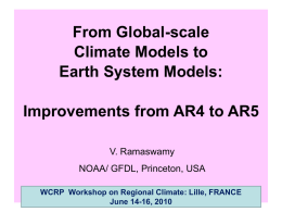 From Global-scale Climate Models to Earth System Models:  Improvements from AR4 to AR5 V.