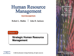 Human Resource Management TENTH EDITON  SECTION 1 Nature of Human Resource Management  Robert L. Mathis  John H.