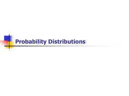 Probability Distributions Random Variable • A random variable x takes on a defined set of values with different probabilities.  • For example, if.