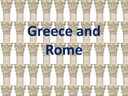Greece and Rome Ancient Rome is located on the continent of ________________. Europe A government in which people vote to make their own rules and laws is.