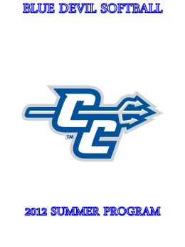 Blue Devils, In the pages to follow, you will find your summer workout for the next 14 weeks. Look through the manual.