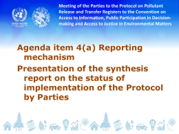 Meeting of the Parties to the Protocol on Pollutant Release and Transfer Registers to the Convention on Access to Information, Public Participation.