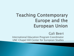 Gali Beeri  International Education Program Coordinator UNC Chapel Hill Center for European Studies.