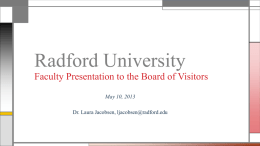 Radford University  Faculty Presentation to the Board of Visitors May 10, 2013  Dr.