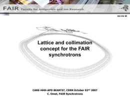 Lattice and collimation concept for the FAIR synchrotrons  CARE-HHH-APD BEAM’07, CERN October 02nd 2007 C.