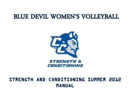 BLUE DEVILS: Over the course of the next 10 weeks, you will have the opportunity to improve your physical and mental conditioning.
