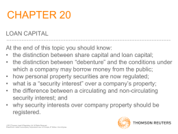 CHAPTER 20 LOAN CAPITAL At the end of this topic you should know: • the distinction between share capital and loan capital; • the.