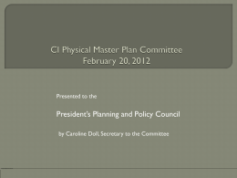 Presented to the  President’s Planning and Policy Council by Caroline Doll, Secretary to the Committee.