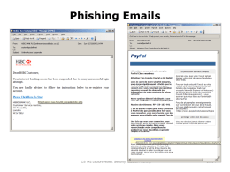 Phishing Emails  CS 142 Lecture Notes: Security Attacks: Phishing  Slide 1 Legitimate: Extended Validation  CS 142 Lecture Notes: Security Attacks: Phishing  Slide 2