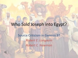 Who Sold Joseph into Egypt? Source Criticism in Genesis 37 Robert E.