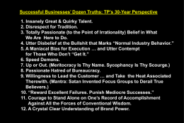 Successful Businesses’ Dozen Truths: TP’s 30-Year Perspective 1. Insanely Great & Quirky Talent. 2.
