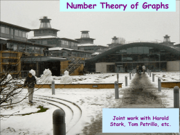 Number Theory of Graphs  Joint work with Harold Stark, Tom Petrillo, etc.