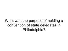 What was the purpose of holding a convention of state delegates in Philadelphia?