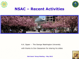 NSAC – Recent Activities  A.K. Opper – The George Washington University with thanks to Don Geesaman for sharing his slides  Jlab Users’ Group.