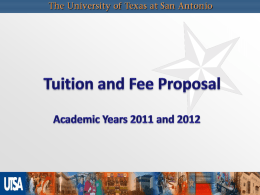 What is the role of the Committee?  Review details of the tuition and fee proposal resulting in a recommendation to.