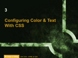Configuring Color & Text With CSS  CIS 1310 – HTML & CSS.
