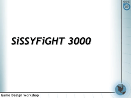 SiSSYFiGHT 3000 Overview SiSSYFiGHT simulates a playground fight between little girls. Overview Each girl begins with 10 SelfEsteem chips … and the goal of the.