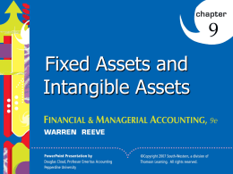 Click to edit Master title style  Fixed Assets and Intangible Assets Nature of Fixed Assets  Click to edit Master title style  9-1  Fixed assets are.