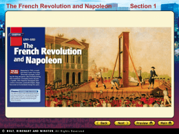 The French Revolution and Napoleon  Section 1 The French Revolution and Napoleon  Section 1  The Revolution Begins Preview • Starting Points Map • Main Idea /