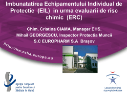 Imbunatatirea Echipamentului Individual de Protectie (EIL) in urma evaluarii de risc chimic (ERC) Chim.