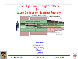 The High-Power Target System for a Muon Collider or Neutrino Factory  K. McDonald  Princeton U.  (Aug 4, 2011) NuFact11 U.
