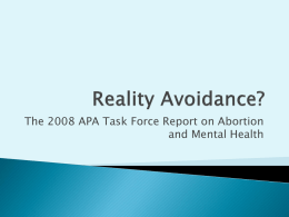 The 2008 APA Task Force Report on Abortion and Mental Health.
